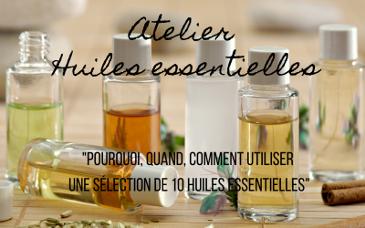 Atelier huiles essentielles